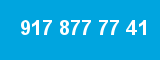 917 877 77 41 917 877 77 41